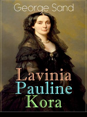 cover image of Lavinia--Pauline--Kora